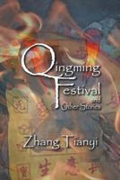 Qingming Festival and Other Stories 1625164904 Book Cover