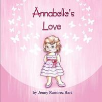 Annabelle's Love 160976515X Book Cover