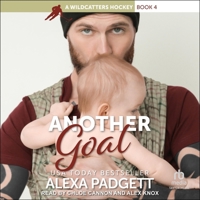 Another Goal: A Steamy Hockey Romantic Comedy (Wildcatters Hockey) 1945090456 Book Cover