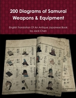 200 Diagrams of Samurai Weapons & Equipment 9811154082 Book Cover