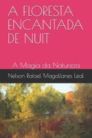 A FLORESTA ENCANTADA DE NUIT: A Magia da Natureza B08MSNHYDR Book Cover