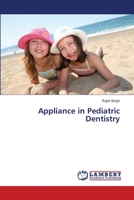 Appliance in Pediatric Dentistry 3659367044 Book Cover