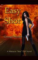 Easy Shot 1540625192 Book Cover