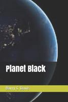 Planet Black 1720172528 Book Cover