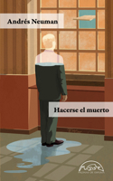 Hacerse el muerto 8483932296 Book Cover