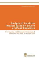 Analysis of Land-Use Impacts Based on Source and Sink Capacities 3838127609 Book Cover