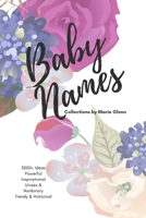 Baby Names Collections: 3K+ Unique Lists and Ideas B088JQ36CR Book Cover