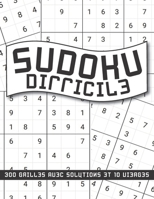 Sudoku Difficile 300 Grilles Avec Solutions et 10 Vierges: Ce cahier est idéal pour les amateurs et confirmés enfant ou adulte / Grand Format 21,6x27,9 cm (8,5"x11") B08924CP44 Book Cover