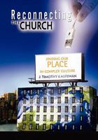 Reconnecting the Church 1450087183 Book Cover