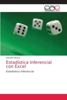 Estadística Inferencial con Excel: Estadística Inferencial 6203871427 Book Cover