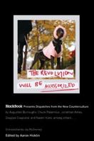 The Revolution Will Be Accessorized: BlackBook Presents Dispatches from the New Counterculture 0060847328 Book Cover