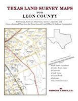 Texas Land Survey Maps for Leon County 1420350730 Book Cover