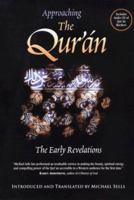 Approaching the Qur'an: The Early Revelations 1883991692 Book Cover