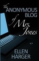 The Anonymous Blog of Mrs. Jones 1500229768 Book Cover
