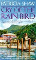 Cry of the Rain Bird 0747245258 Book Cover