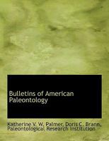 Bulletins of American Paleontology 1140524542 Book Cover