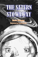 The Saturn Stowaway 1329550137 Book Cover