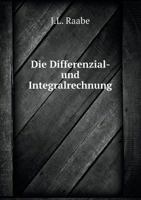 Die Differenzial- und Integralrechnung 5519066906 Book Cover