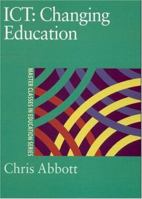 ICT: Changing Education (Master Classes in Education Series) 0750709502 Book Cover