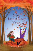 Sing Something True 1646030613 Book Cover