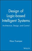 Design of Logic-based Intelligent Systems 0471484032 Book Cover