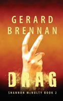 Drag: Shannon McNulty Book 2 1913452565 Book Cover