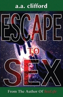 Escape to Sex 1499608810 Book Cover
