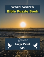 Word Search Bible Puzzle Book: Genesis in Large Print NIV B087SDHQ3V Book Cover