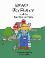 Masos the Mouse and the Garden Surprise B0FBX2QTL5 Book Cover