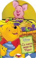 Disney Peek-A-Boo: La nueva amiga de Piglet (Disney Peek a Boo) 9707185724 Book Cover