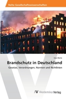 Brandschutz in Deutschland 3639464311 Book Cover