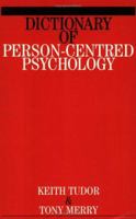 Dictionary of Person-Centred Psychology 1861562675 Book Cover