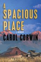 A Spacious Place 1449785972 Book Cover