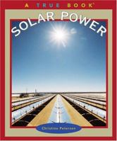 Solar Power (True Books) 0516228072 Book Cover