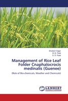 Management of Rice Leaf Folder Cnaphalocrocis medinalis 6135846043 Book Cover