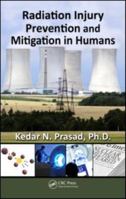 Radiation Injury Prevention and Mitigation in Humans 1138374601 Book Cover