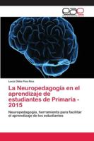 La Neuropedagogía en el aprendizaje de estudiantes de Primaria - 2015 6202117125 Book Cover