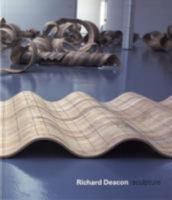 Richard Deacon: Sculpture 0953517861 Book Cover