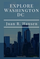 Explore Washington DC B0CQRNXZX2 Book Cover