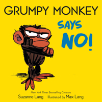 Grumpy Monkey Says No! 0593432843 Book Cover