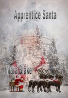 Apprentice Santa B0CP1NCH1C Book Cover