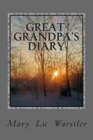 Great-Grandpa's Diary 0615995837 Book Cover