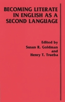 Becoming Literate in English as a Second Language: (Cognition and Literacy) 0893915785 Book Cover