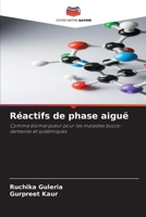 Réactifs de phase aiguë (French Edition) 6207977114 Book Cover