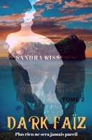 Dark Faïz Tome 2 2956963643 Book Cover