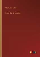 In and Out of London 3368654152 Book Cover