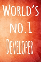 World's No.1 Developer: The perfect gift for the professional in your life - 119 page lined journal B07Y4KC5KD Book Cover