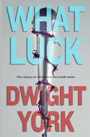 What Luck 1095785621 Book Cover