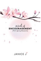 Words of Encouragement: (POV: Spring Blossoms) (Words of Encouragement - Seasons Series) B0F23SDRGQ Book Cover