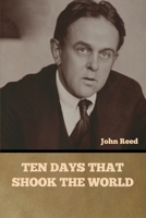 Ten Days That Shook the World B0C1MP2GGD Book Cover